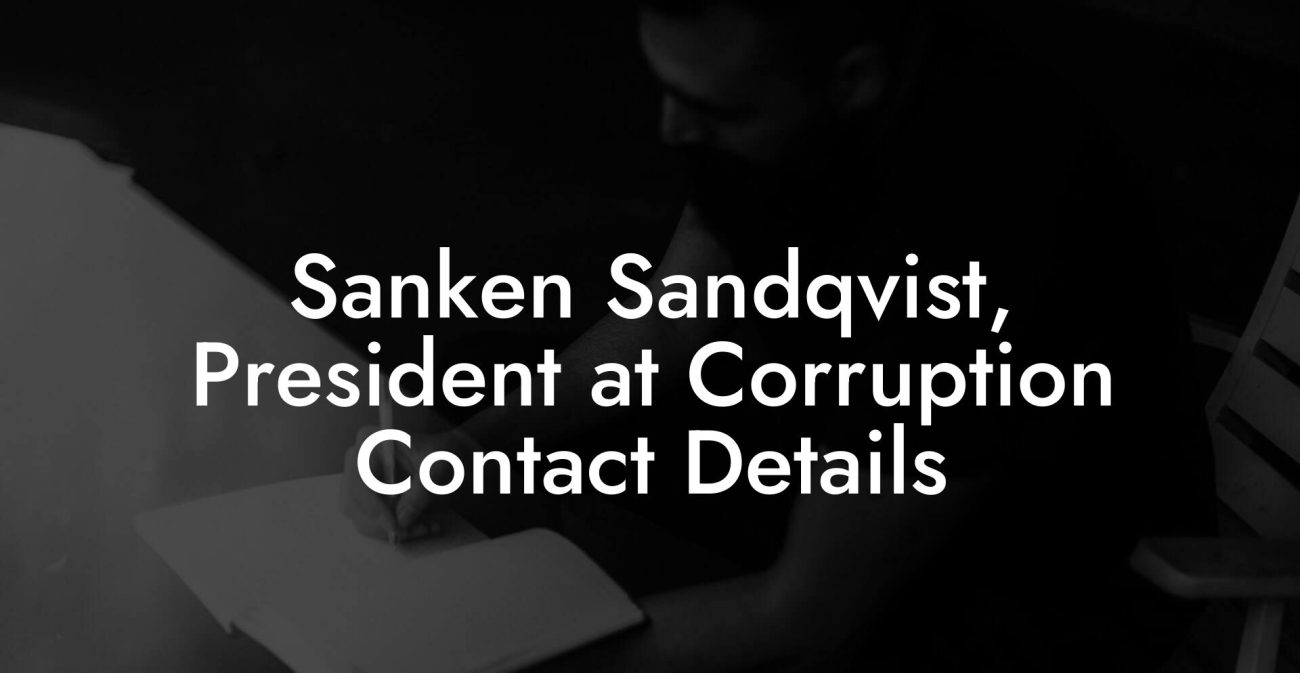 Sanken Sandqvist, President at Corruption Contact Details