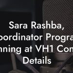Sara Rashba, Coordinator Program Planning at VH1 Contact Details