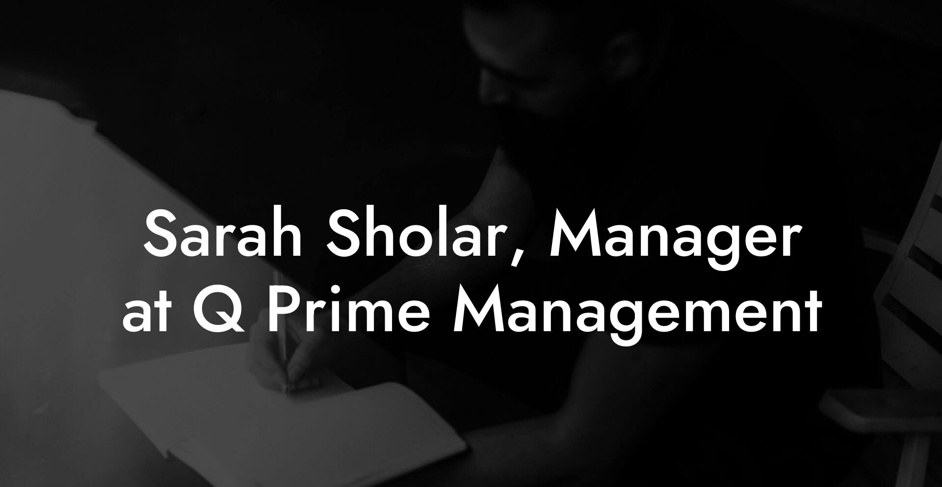 Sarah Sholar, Manager at Q Prime Management