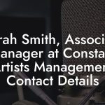 Sarah Smith, Associate Manager at Constant Artists Management Contact Details