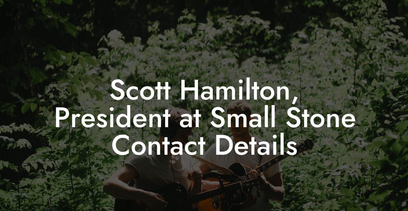 Scott Hamilton, President at Small Stone Contact Details