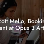 Scott Mello, Booking Agent at Opus 3 Artists