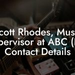Scott Rhodes, Music Supervisor at ABC (LA) Contact Details