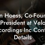 Sean Hoess, Co-Founder & President at Velour Recordings Inc Contact Details