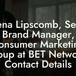 Selena Lipscomb, Senior Brand Manager, Consumer Marketing Group at BET Networks Contact Details