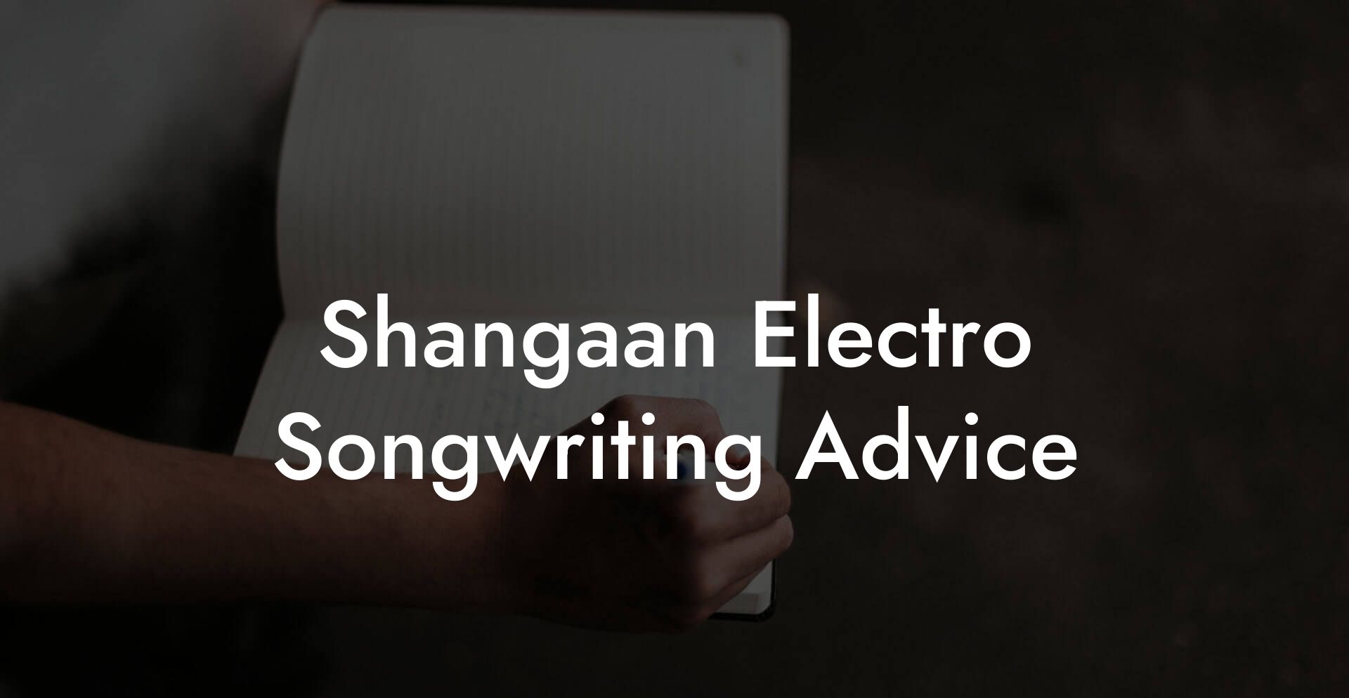 Shangaan Electro Songwriting Advice