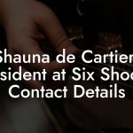 Shauna de Cartier, President at Six Shooter Contact Details
