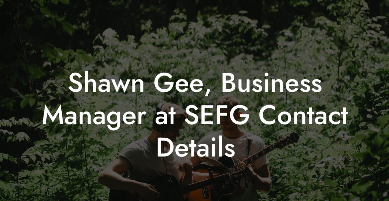 Shawn Gee, Business Manager at SEFG Contact Details