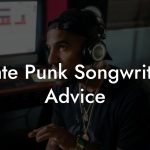 Skate Punk Songwriting Advice