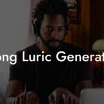 song luric generator lyric assistant