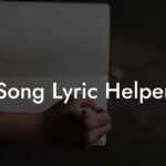 song lyric helper lyric assistant
