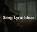 song lyric ideas lyric assistant