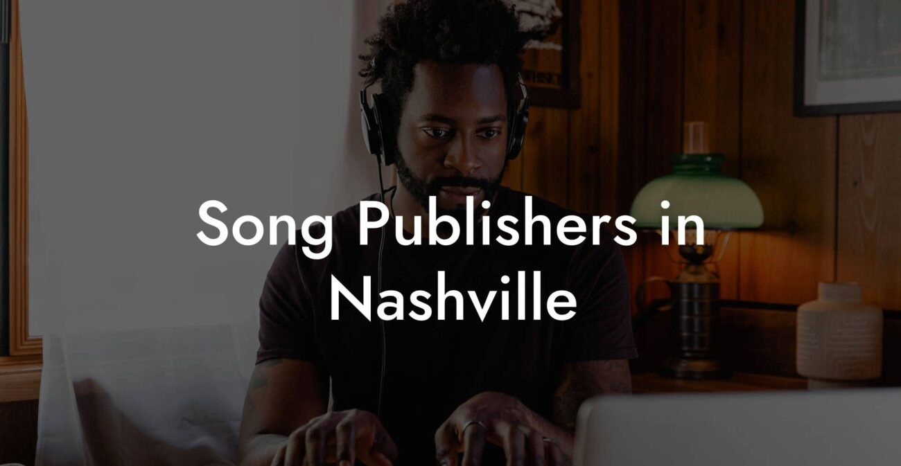 Song Publishers in Nashville