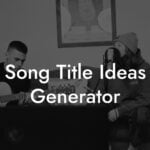 song title ideas generator lyric assistant