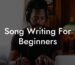 song writing for beginners lyric assistant
