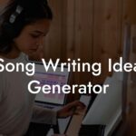 song writing idea generator lyric assistant