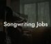 songwriting jobs lyric assistant