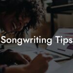 songwriting tips lyric assistant