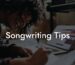 songwriting tips lyric assistant