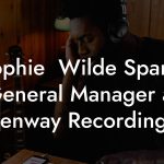 Sophie  Wilde Spare, General Manager at Fenway Recordings