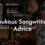 Soukous Songwriting Advice