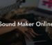 sound maker online lyric assistant