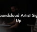 Soundcloud Artist Sign Up