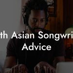 South Asian Songwriting Advice