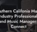 Southern Califonia Music Industry Professionals and Music Managers Connect