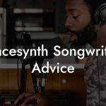 Spacesynth Songwriting Advice