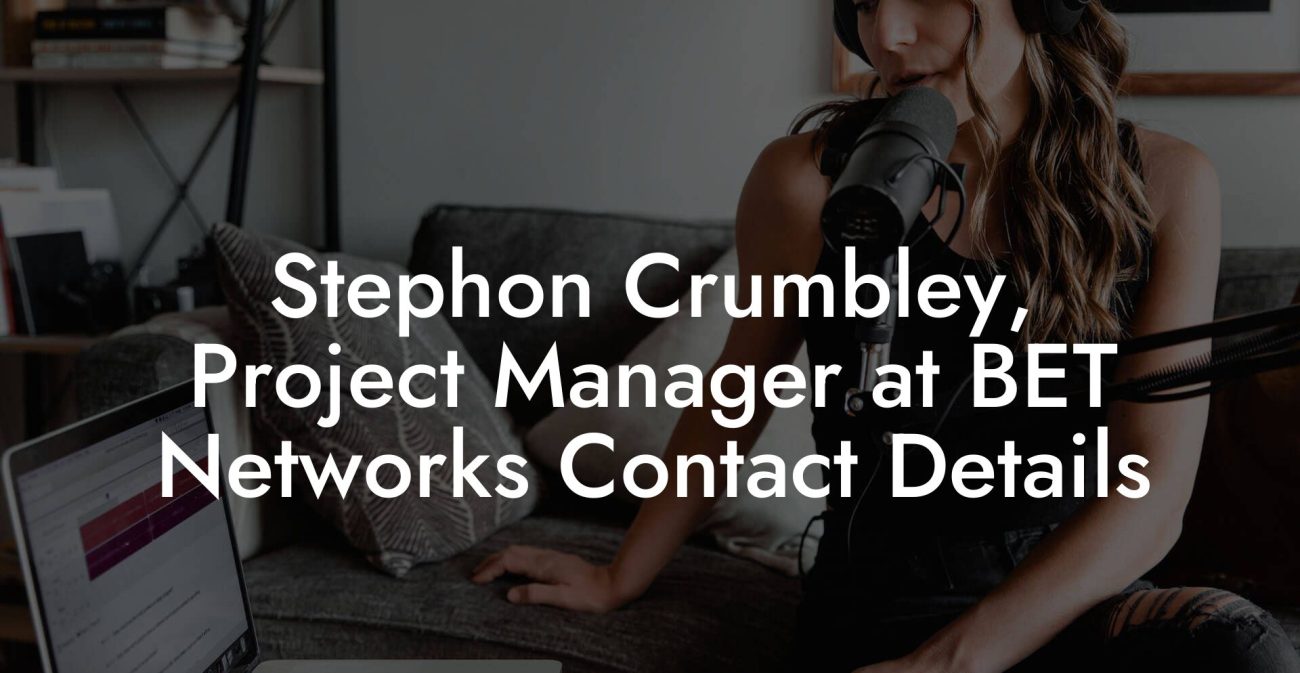 Stephon Crumbley, Project Manager at BET Networks Contact Details