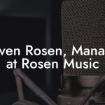 Steven Rosen, Manager at Rosen Music