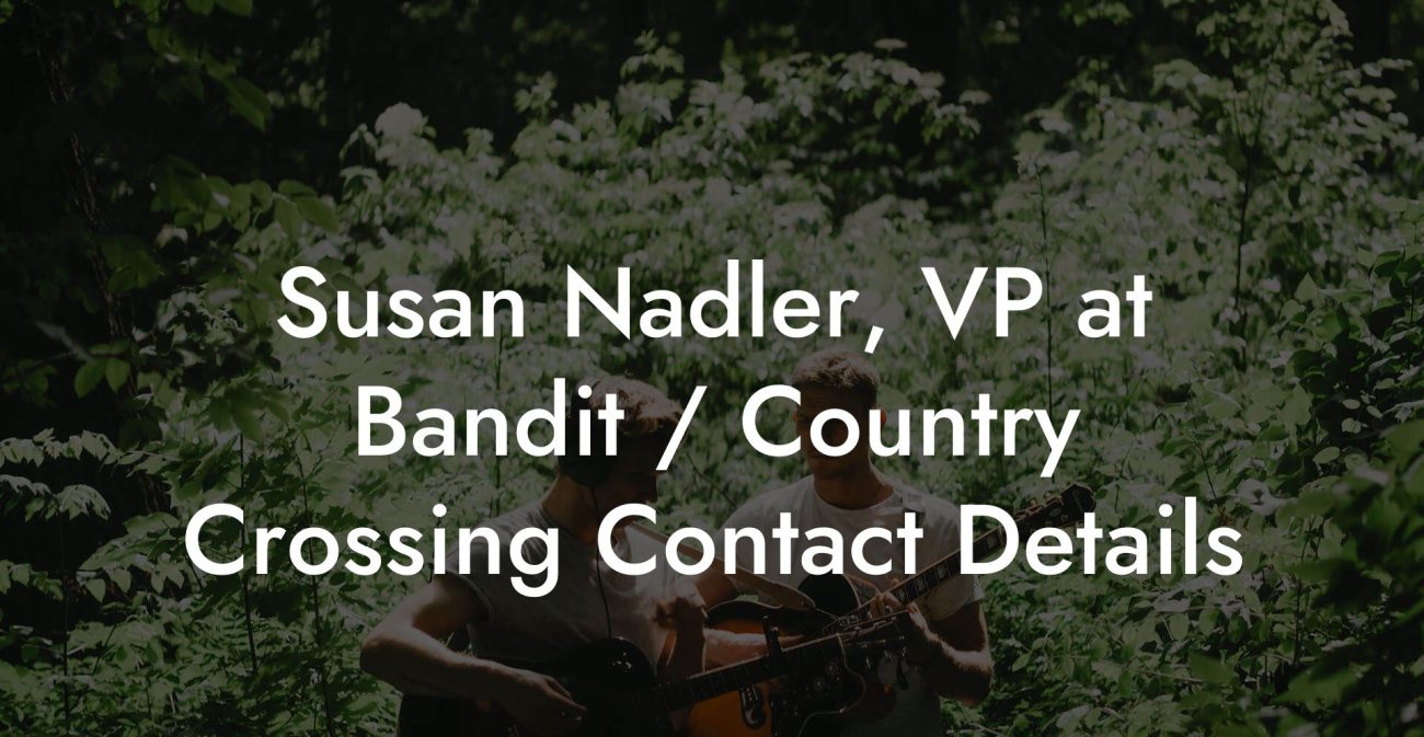 Susan Nadler, VP at Bandit / Country Crossing Contact Details