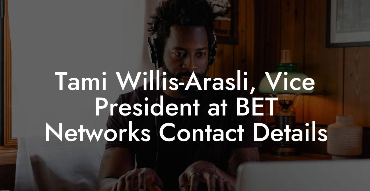 Tami Willis-Arasli, Vice President at BET Networks Contact Details