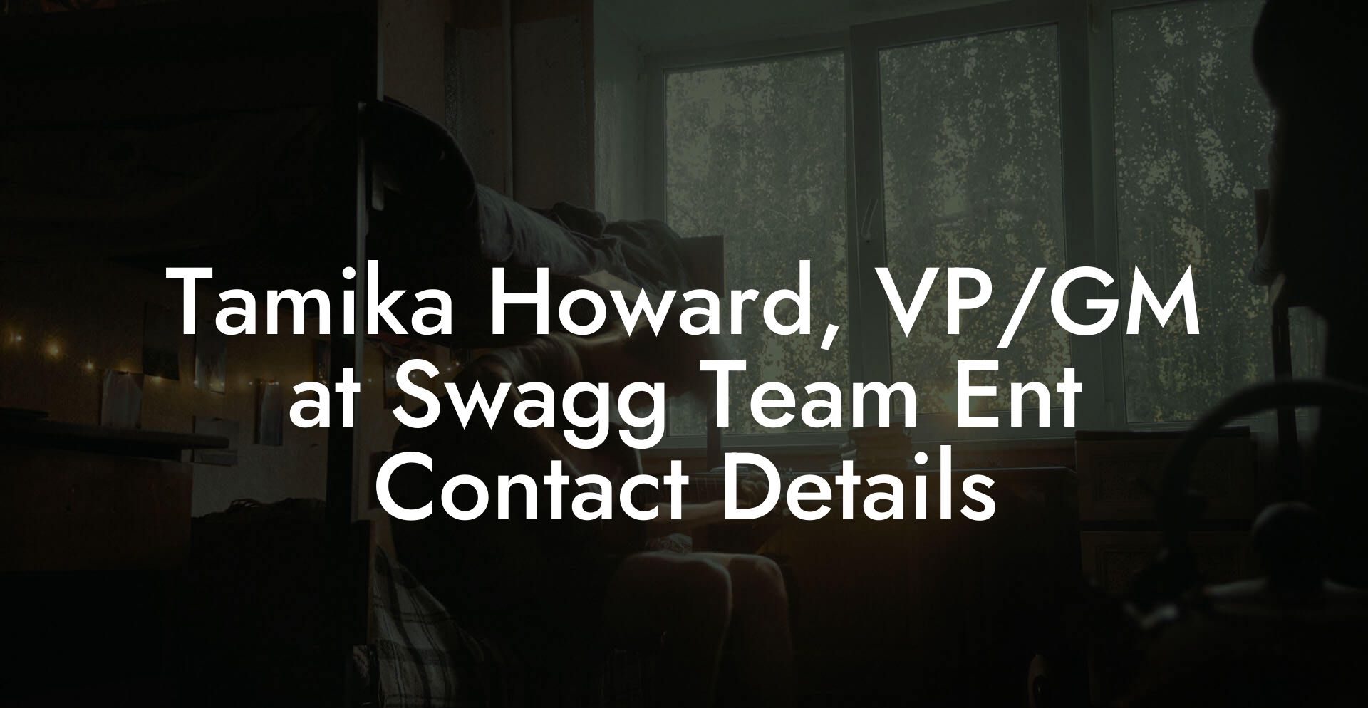 Tamika Howard, VP/GM at Swagg Team Ent Contact Details