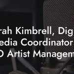 Terah Kimbrell, Digital Media Coordinator at TKO Artist Management