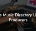 The Music Directory Lists Producers