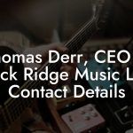 Thomas Derr, CEO at Rock Ridge Music LLC Contact Details