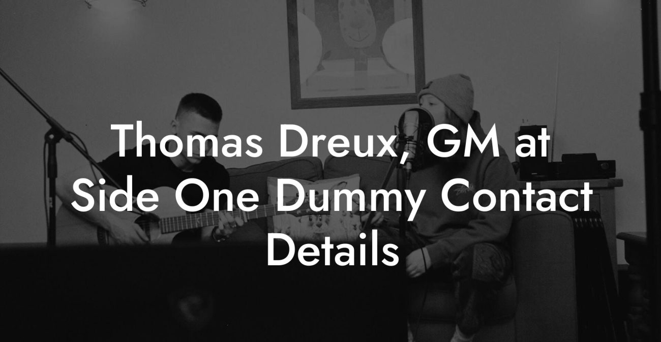 Thomas Dreux, GM at Side One Dummy Contact Details