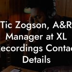 Tic Zogson, A&R Manager at XL Recordings Contact Details