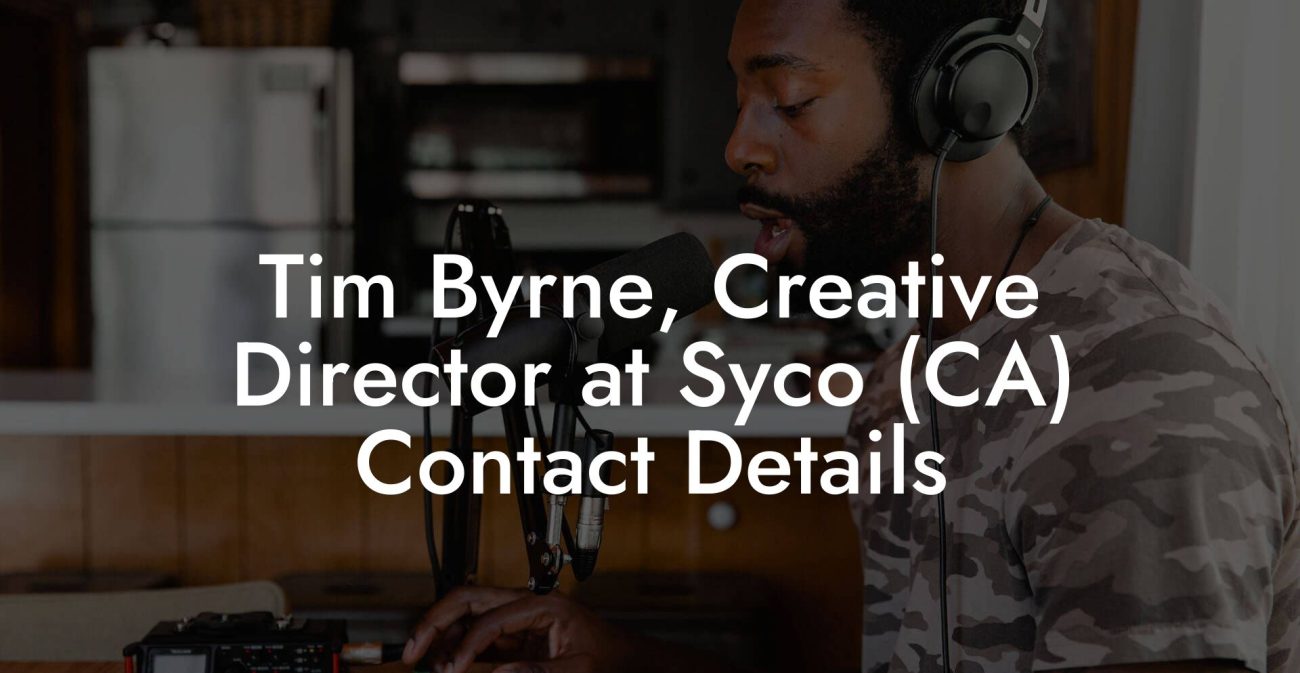 Tim Byrne, Creative Director at Syco (CA) Contact Details