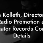 Tim Kolleth, Director of Radio Promotion at Alligator Records Contact Details