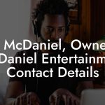 Tim McDaniel, Owner at McDaniel Entertainment Contact Details