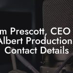 Tim Prescott, CEO at Albert Productions Contact Details