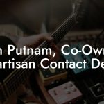 Tim Putnam, Co-Owner at Partisan Contact Details