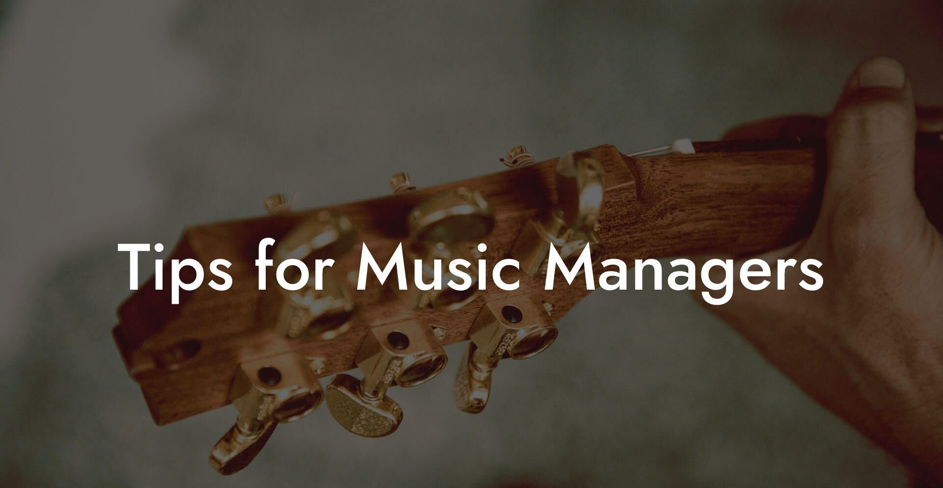 Tips for Music Managers