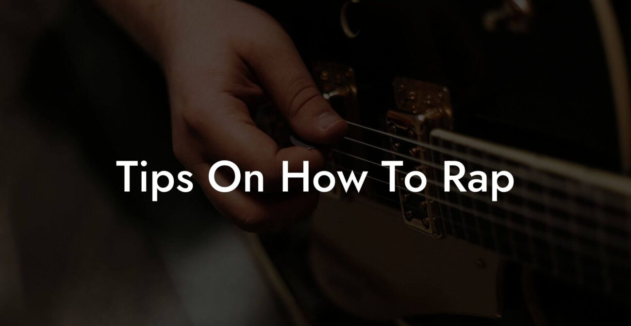 tips on how to rap lyric assistant