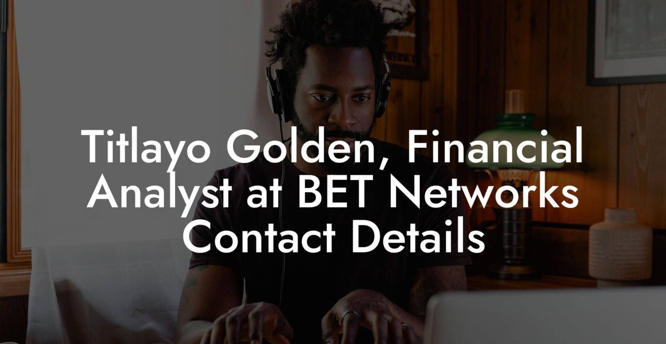 Titlayo Golden, Financial Analyst at BET Networks Contact Details