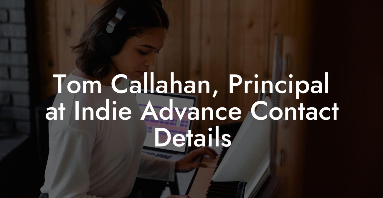 Tom Callahan, Principal at Indie Advance Contact Details