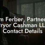 Tom Ferber, Partner at Pryor Cashman LLP Contact Details